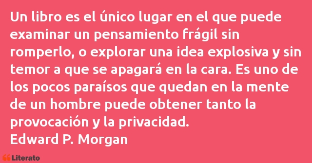 Frases de Edward P. Morgan
