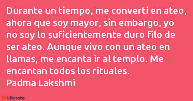 Frases de Padma Lakshmi