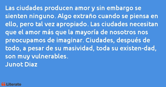 Frases de Junot Diaz