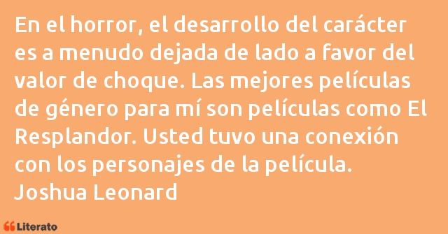 Frases de Joshua Leonard