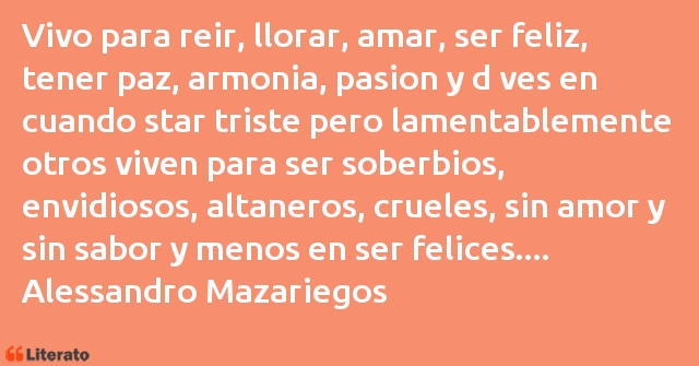 Frases de Alessandro Mazariegos