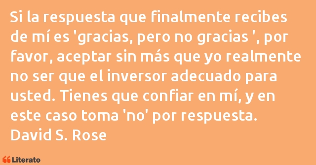 Frases de David S. Rose