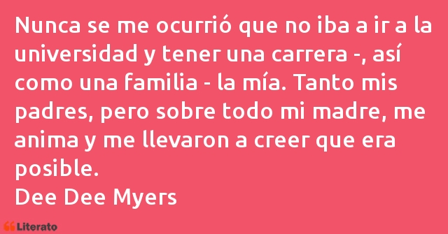 Frases de Dee Dee Myers