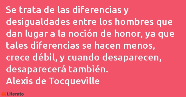 Frases de Alexis de Tocqueville