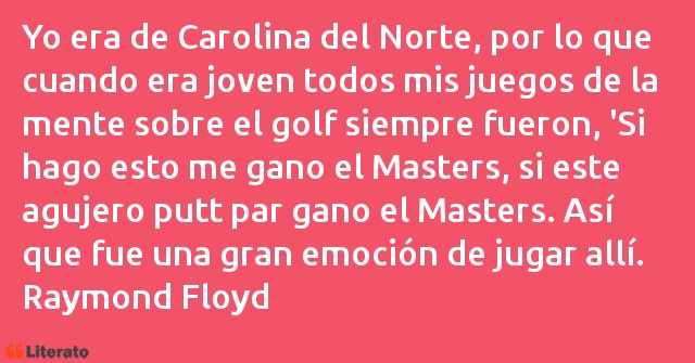 Frases de Raymond Floyd