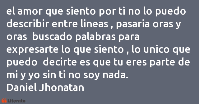 Daniel Jhonatan: el amor que siento por ti no l