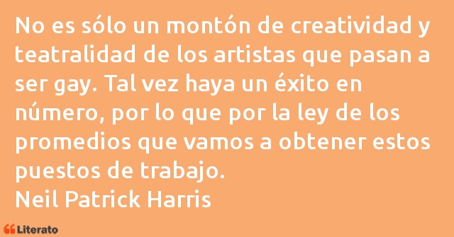 Frases de Neil Patrick Harris