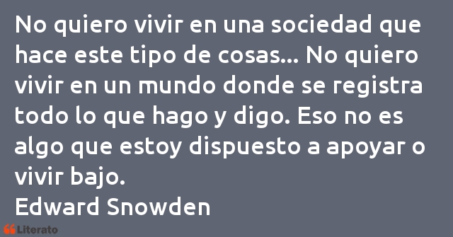 Frases de Edward Snowden