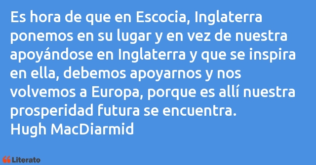 Frases de Hugh MacDiarmid