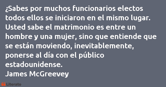 Frases de James McGreevey