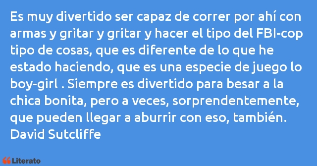 Frases de David Sutcliffe