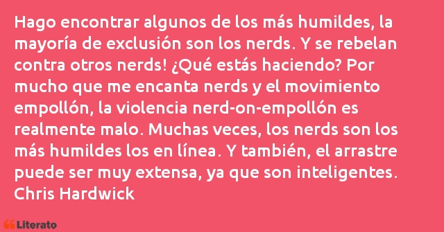 Frases de Chris Hardwick