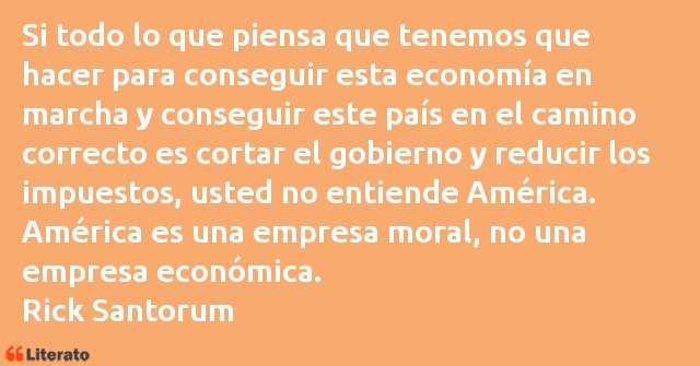 Frases de Rick Santorum