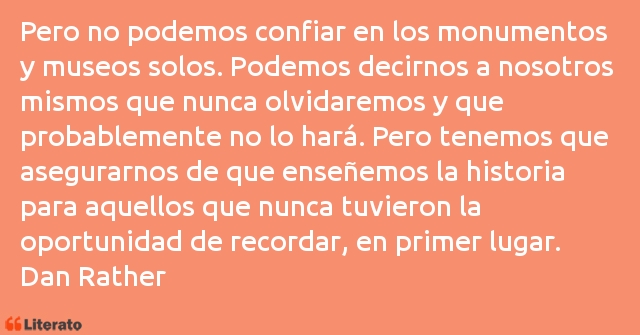 Frases de Dan Rather