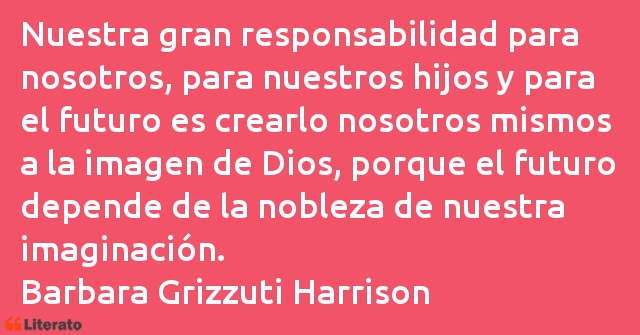 Frases de Barbara Grizzuti Harrison