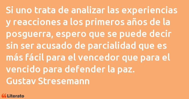 Frases de Gustav Stresemann