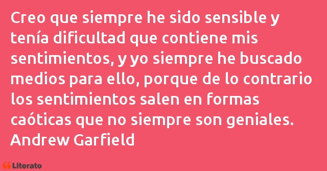 Frases de Andrew Garfield