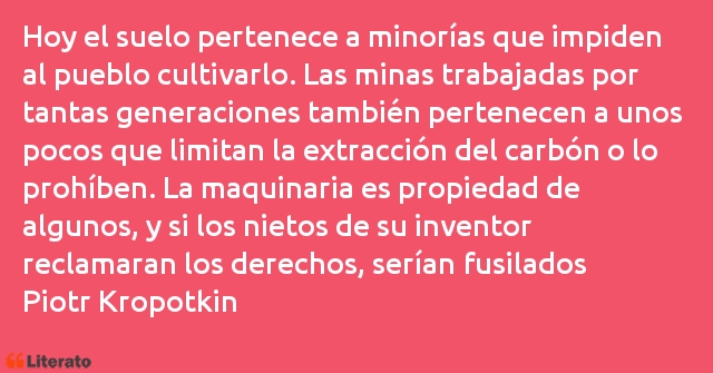 Frases de Piotr Kropotkin