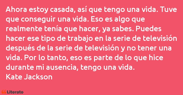 Frases de Kate Jackson