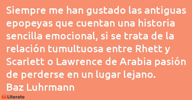 Frases de Baz Luhrmann