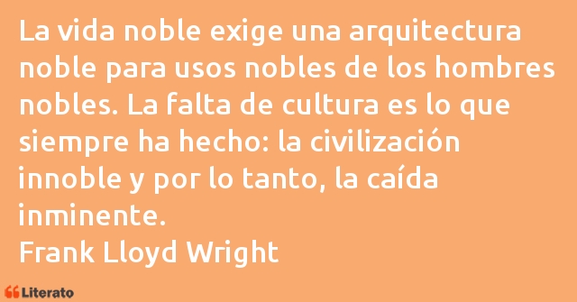 Frases de Frank Lloyd Wright