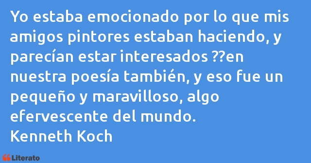 Frases de Kenneth Koch