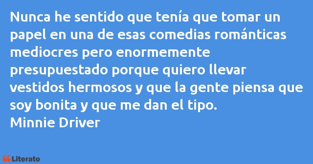 Frases de Minnie Driver