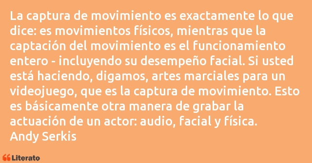 Frases de Andy Serkis