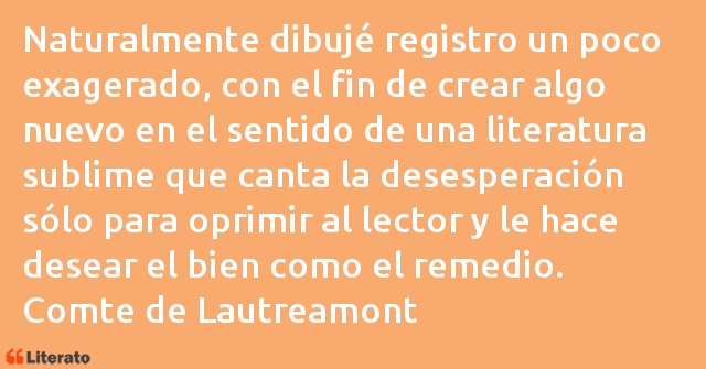 Frases de Comte de Lautreamont