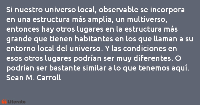 Frases de Sean M. Carroll