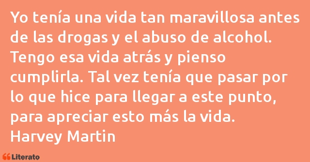 Frases de Harvey Martin