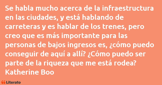 Frases de Katherine Boo