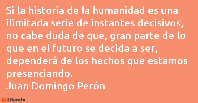 Frases de Juan Domingo Perón