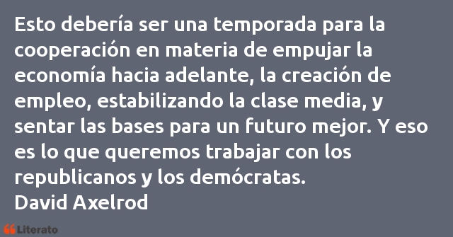 Frases de David Axelrod