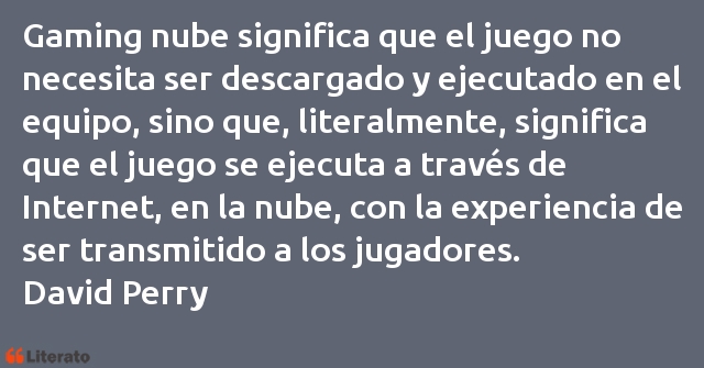 Frases de David Perry