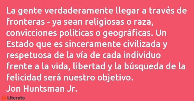 Frases de Jon Huntsman Jr.