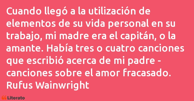 Frases de Rufus Wainwright