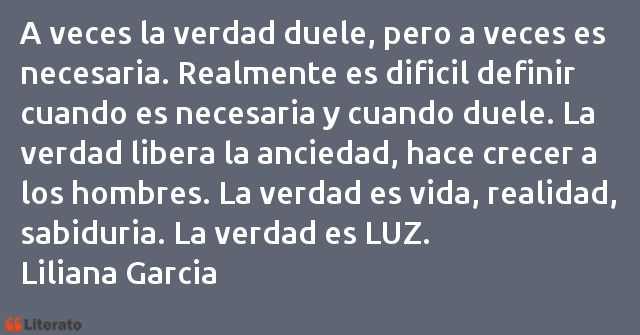 Frases de Liliana Garcia