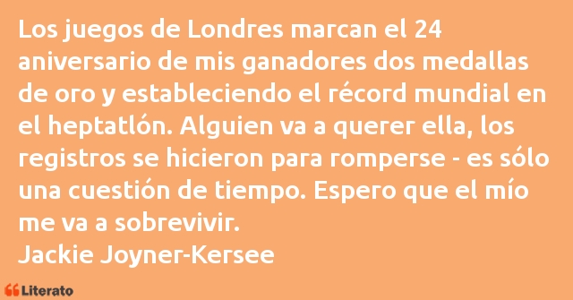 Frases de Jackie Joyner-Kersee