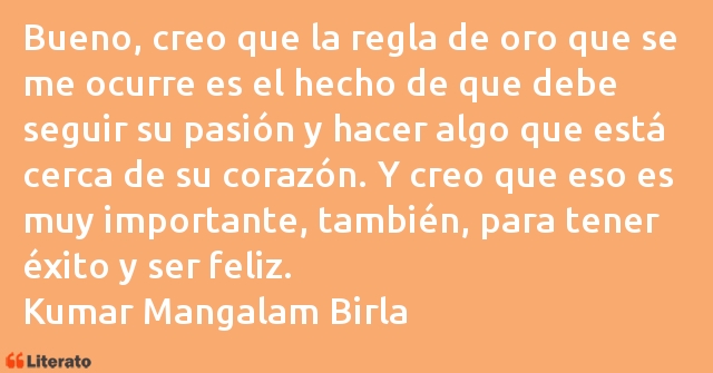 Frases de Kumar Mangalam Birla