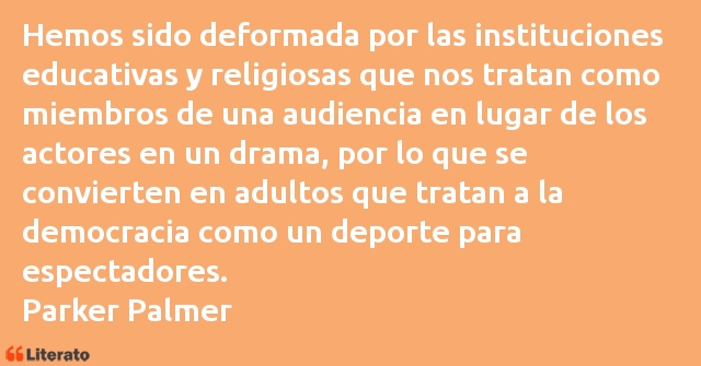 Frases de Parker Palmer