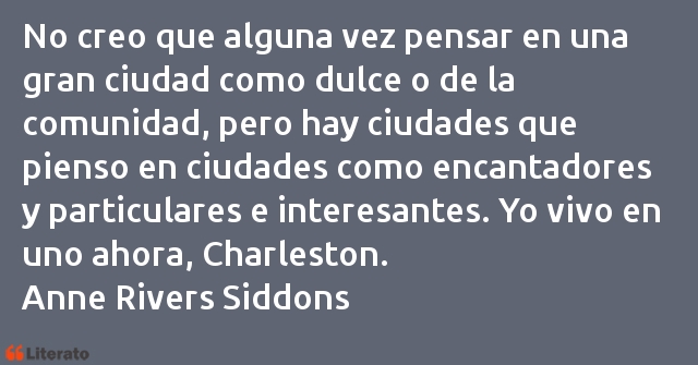 Frases de Anne Rivers Siddons