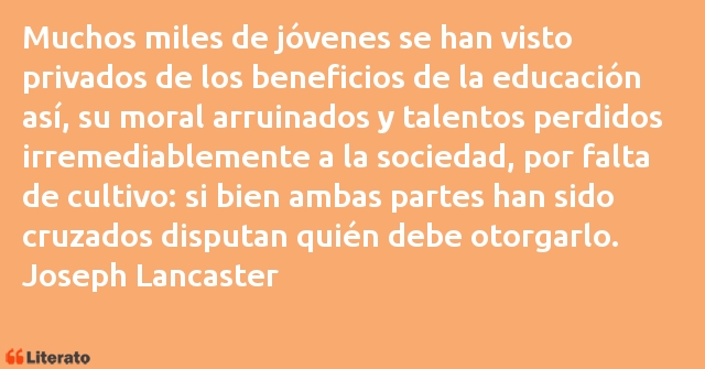 Frases de Joseph Lancaster