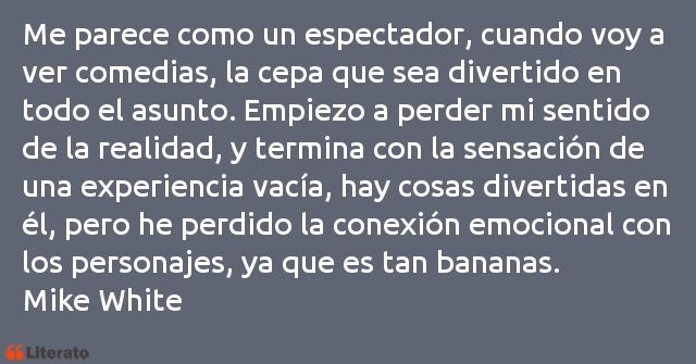 Frases de Mike White