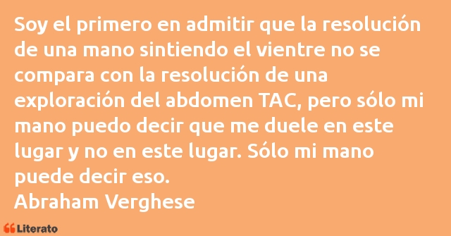 Frases de Abraham Verghese