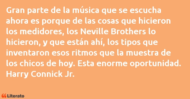 Frases de Harry Connick Jr.