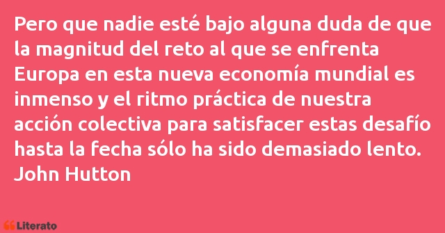 Frases de John Hutton