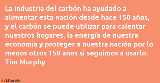 Frases de Tim Murphy