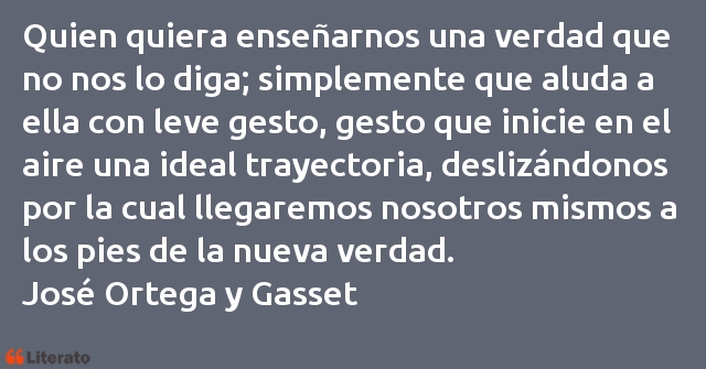 Frases de José Ortega y Gasset