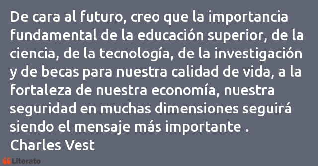 Frases de Charles Vest